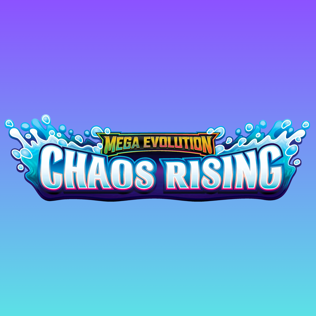 Mega Evolution - Chaos Rising